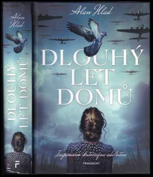 Alan Hlad: Dlouhý let domů