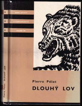 Pierre Pelot: Dlouhý lov