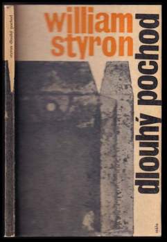William Styron: Dlouhý pochod