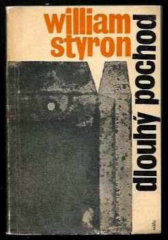 William Styron: Dlouhý pochod