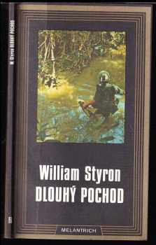 Dlouhý pochod - William Styron (1991, Melantrich) - ID: 378143