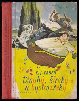 Dlouhý, Široký a Bystrozraký a jiné pohádky