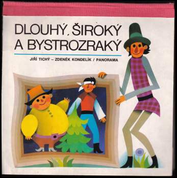 Dlouhý, Široký a Bystrozraký