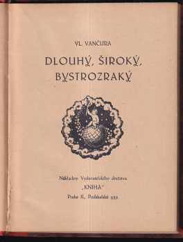 Vladislav Vančura: Dlouhý, Široký a Bystrozraký