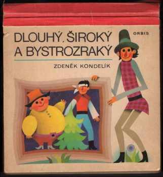 Dlouhý, Široký a Bystrozraký