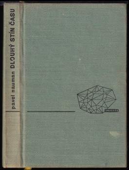 Pavel Nauman: Dlouhý stín času