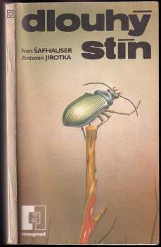 Antonín Jirotka: Dlouhý stín