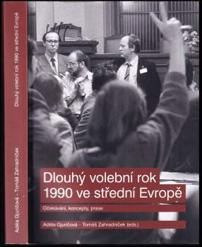 Dlouhý volební rok 1990 ve střední Evropě