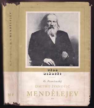 Oleg Nikolajevič Pisarževskij: Dmitrij Ivanovič Mendělejev