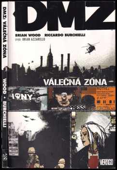 DMZ : Válečná zóna - Brian Wood (2009, BB art) - ID: 1341910