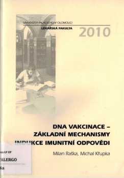 DNA vakcinace - základní mechanismy indukce imunitní odpovědi