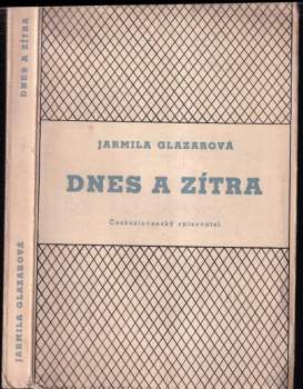 Dnes a zítra : fejetony