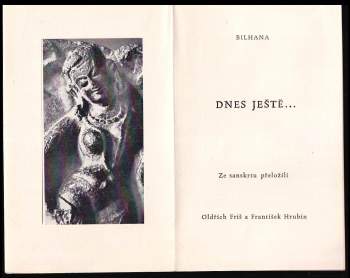 Bilhana: Dnes ještě