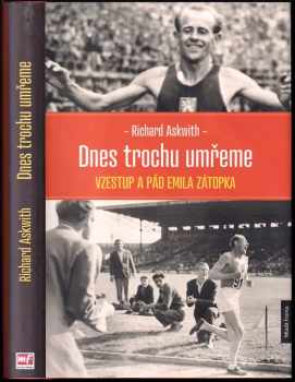 Dnes trochu umřeme