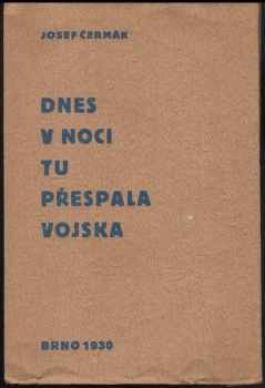 Dnes v noci tu přespala vojska