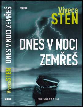 Viveca Sten: Dnes v noci zemřeš