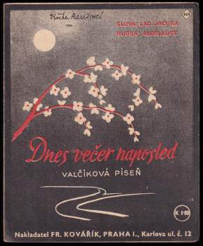 Alois Aust: Dnes večer naposled