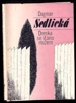 Vladimír Komárek: Dneska se stanu mužem : verše z let 1978-1982