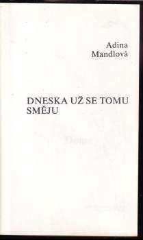 Adina Mandlová: Dneska už se tomu směju