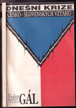Dnešní krize česko-slovenských vztahů