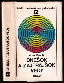 Dnešok a zajtrajšok vedy