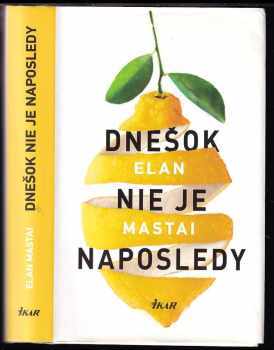 Dnešok nie je naposledy