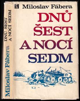 Dnů šest a nocí sedm