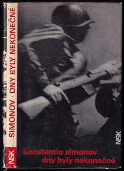 Konstantin Michajlovič Simonov: Dny byly nekonečné