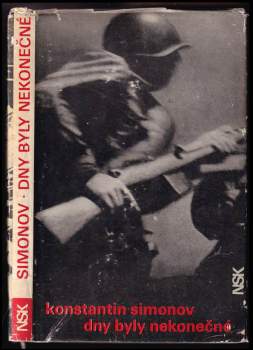 Konstantin Michajlovič Simonov: Dny byly nekonečné