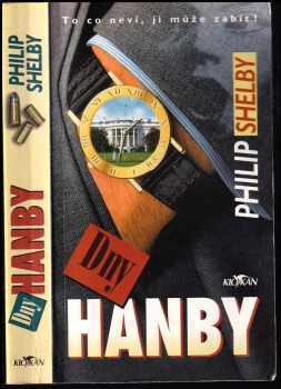 Dny hanby : [to, co neví, ji může zabít] - Philip Shelby (2000, Alpress) - ID: 206242