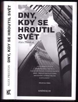 Alex Preston: Dny, kdy se hroutil svět