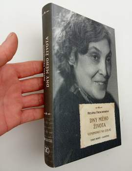 Helena Frischerová: Dny mého života
