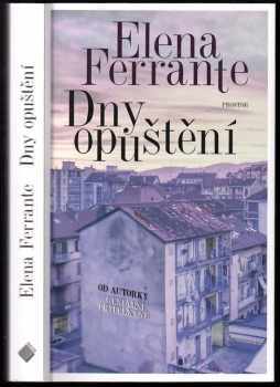 Elena Ferrante: Dny opuštění