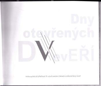 Jan Krajčirovič: Dny otevřených DVevEŘÍ