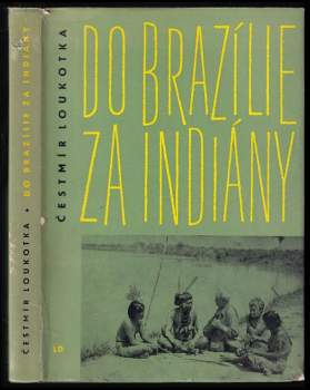 Do Brazílie za Indiány