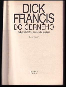 Dick Francis: Do černého