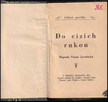 Vlasta Javořická: Do cizích rukou