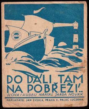 Do dáli tam na pobřeží ...