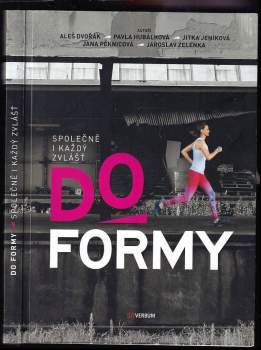 Do formy : společně i každý zvlášť