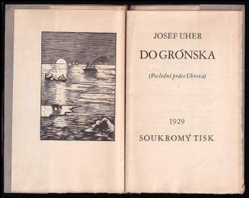 Josef Uher: Do Grónska