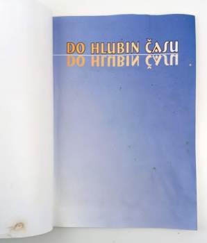 Stanislav Havelka: Do hlubin času