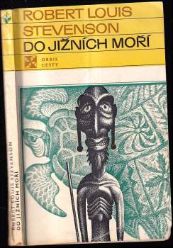 Robert Louis Stevenson: Do jižních moří