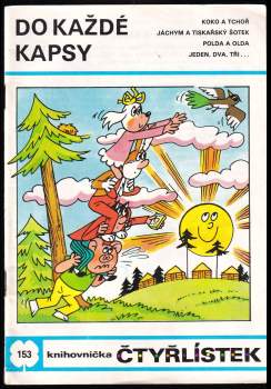 Ljuba Štíplová: Do každé kapsy - Čtyřlístek 153