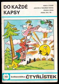 Ljuba Štíplová: Do každé kapsy - Čtyřlístek 153