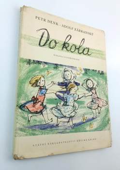 Do kola ; Zlatý poviján : říkadla o zvířátkách
