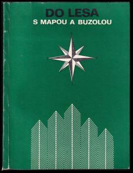 Do lesa s mapou a buzolou