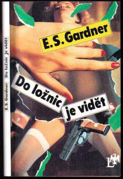 Erle Stanley Gardner: Do ložnic je vidět