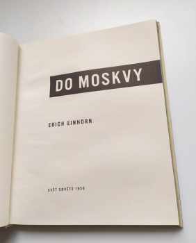 Erich Einhorn: Do Moskvy