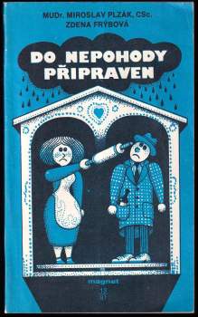 Zdena Frýbová: Do nepohody připraven