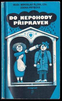 Zdena Frýbová: Do nepohody připraven